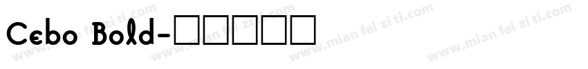 Cebo Bold字体转换